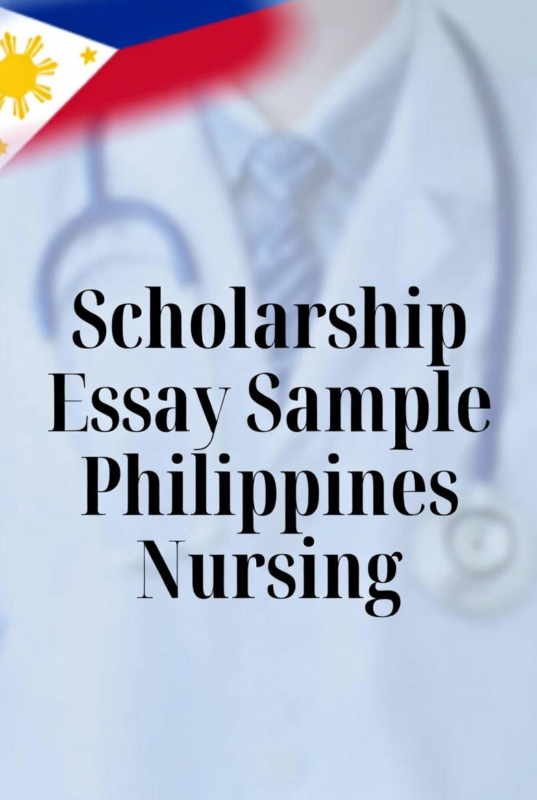 Scholarship Essay Sample Philippines Nursing